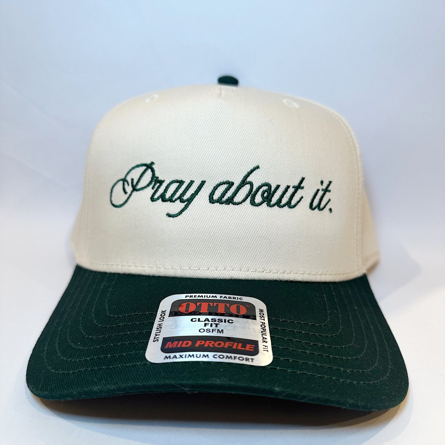 Pray about it. Hat